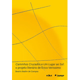 Caminhos Cruzados e um Lugar Ao